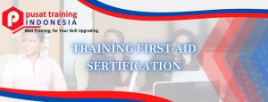 TRAINING-FIRST-AID-SERTIFICATION-300x114 PELATIHAN FIRST AID SERTIFICATION