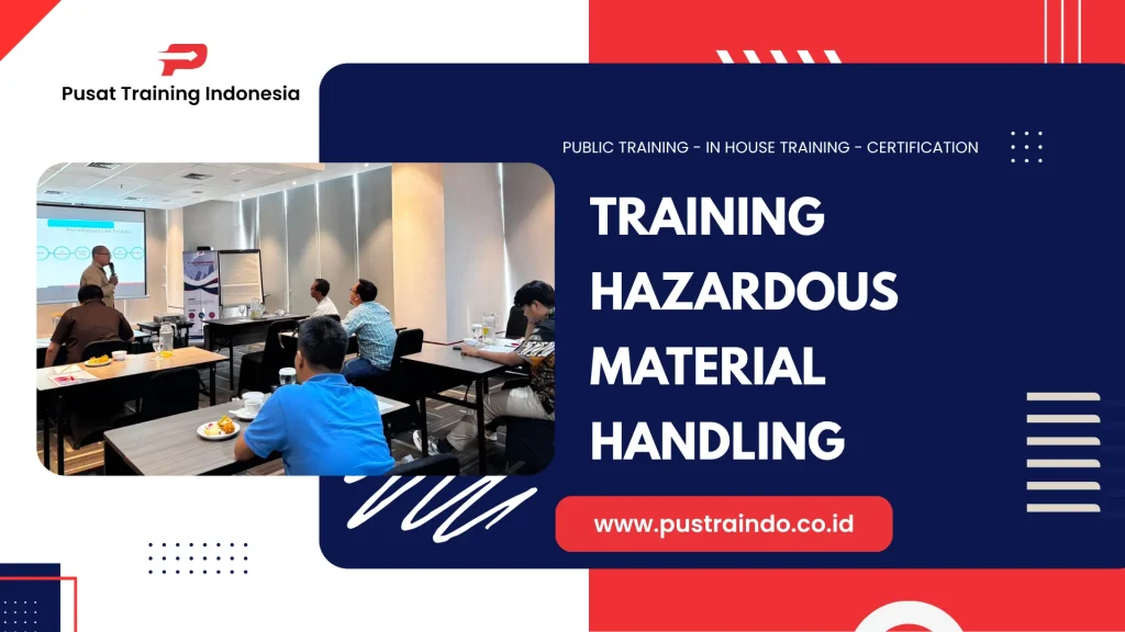 PELATIHAN HAZARDOUS MATERIAL HANDLING