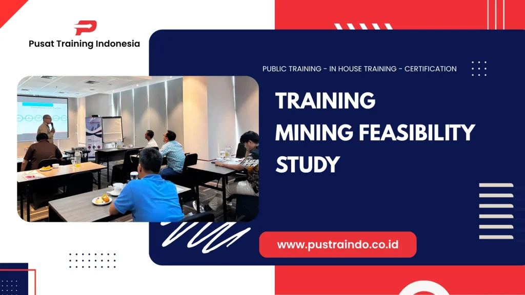 PELATIHAN MINING FEASIBILITY STUDY