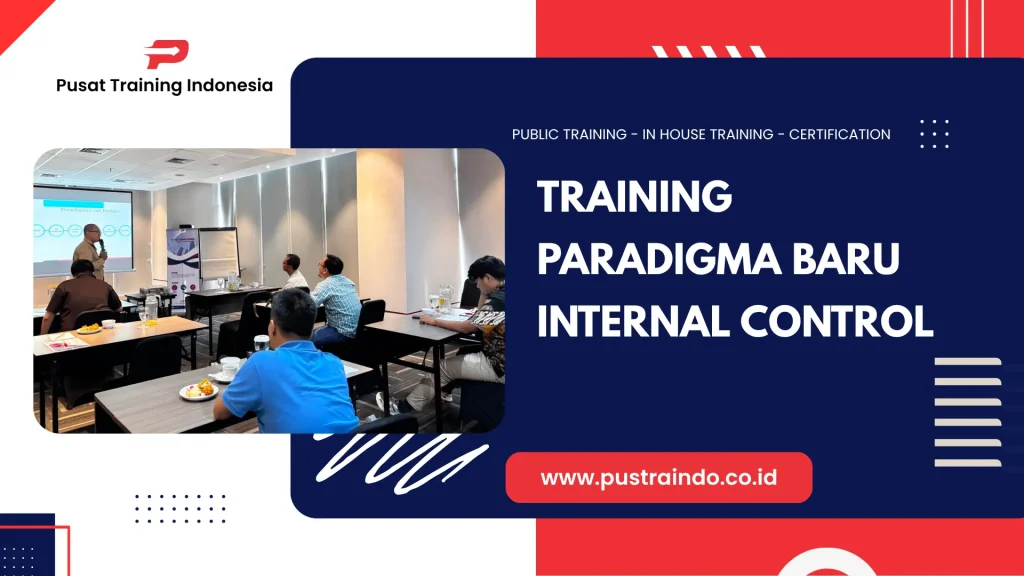 PELATIHAN PARADIGMA BARU INTERNAL CONTROL