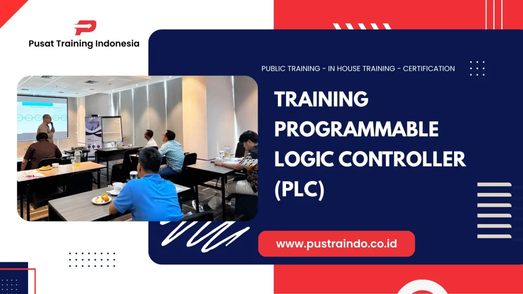 PELATIHAN PROGRAMMABLE LOGIC CONTROLLER (PLC)