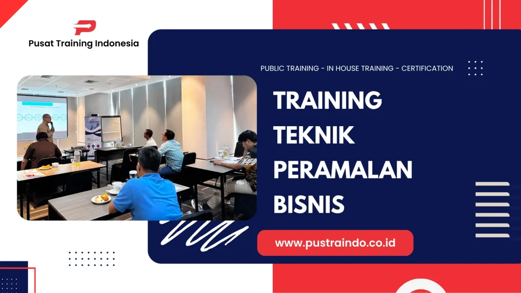 PELATIHAN TEKNIK PERAMALAN BISNIS