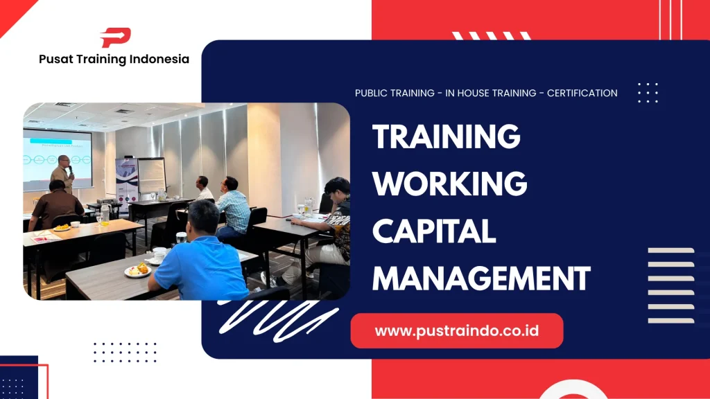PELATIHAN WORKING CAPITAL MANAGEMENT