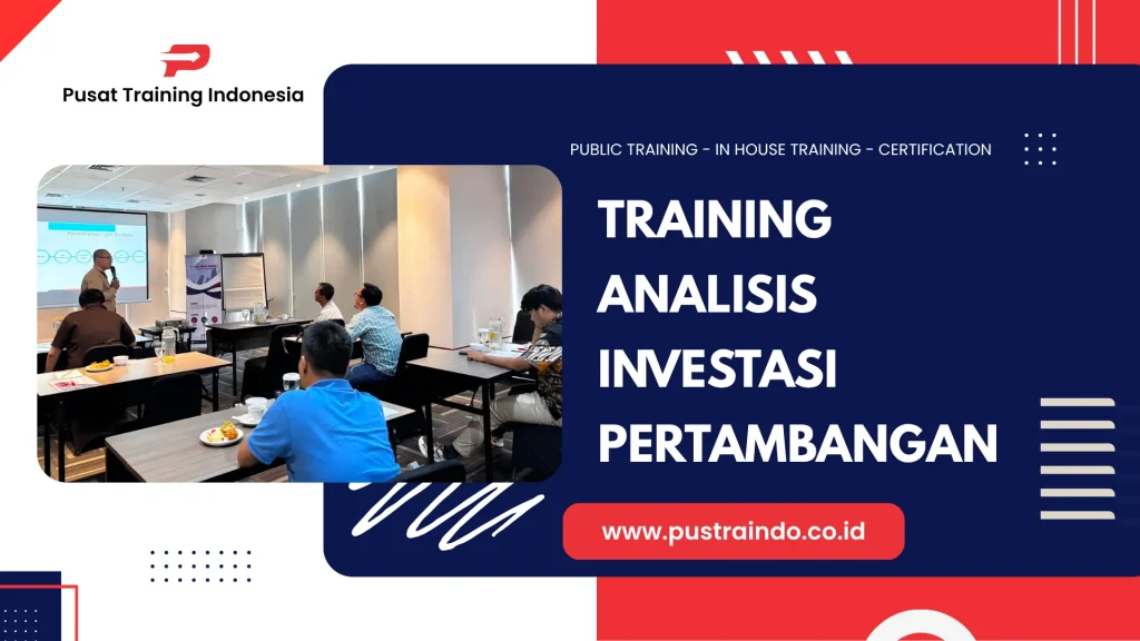 PELATIHAN ANALISIS INVESTASI PERTAMBANGAN