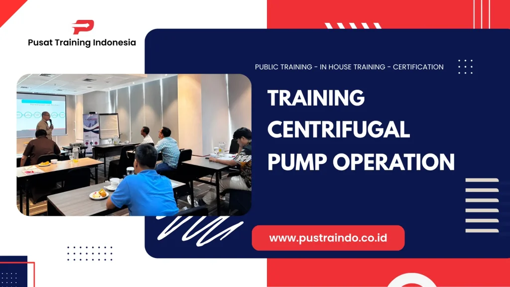 PELATIHAN CENTRIFUGAL PUMP OPERATION