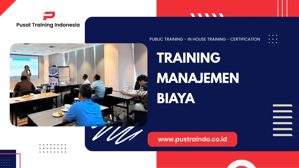 PELATIHAN MANAJEMEN BIAYA