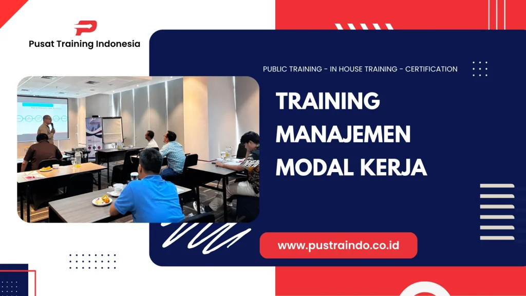 PELATIHAN MANAJEMEN MODAL KERJA