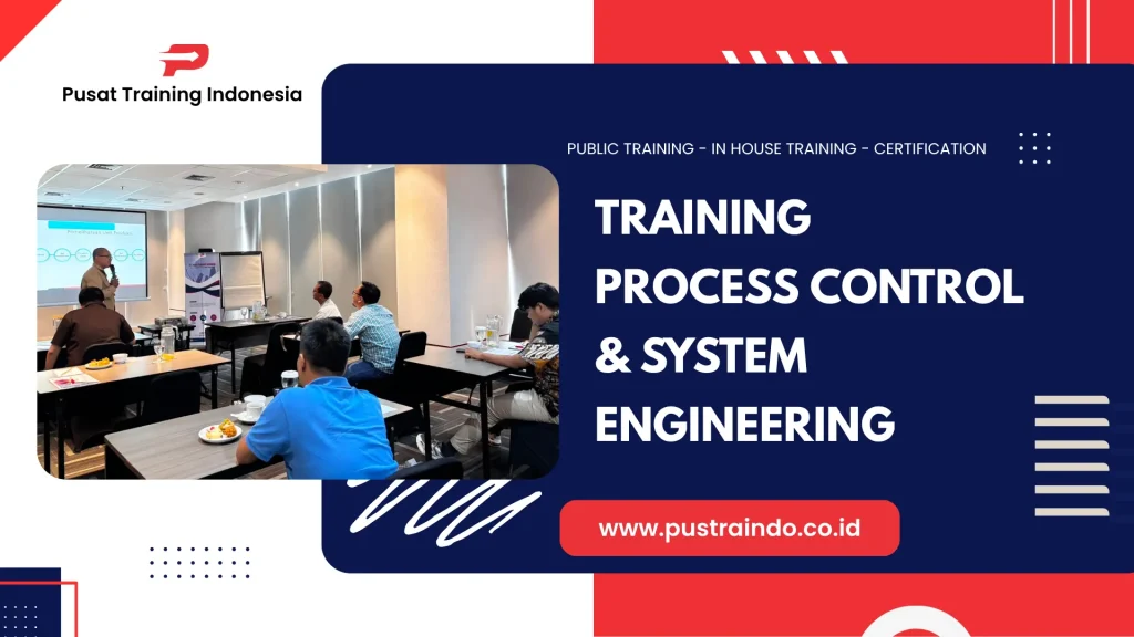 PELATIHAN PROCESS CONTROL & SYSTEM ENGINEERING