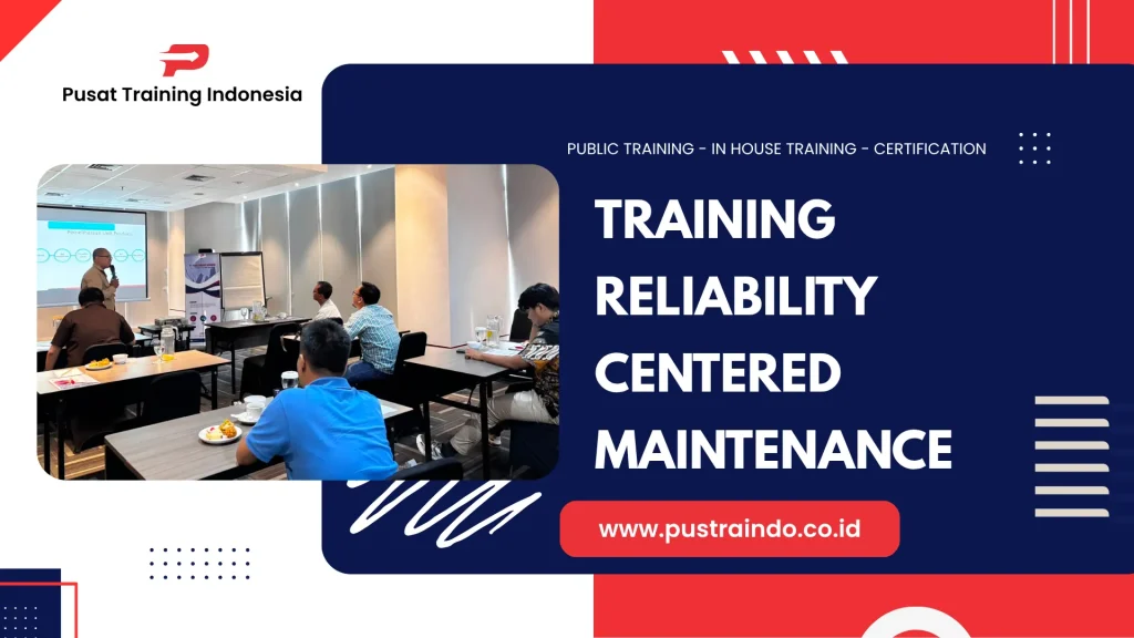 Pelatihan Reliability Centered Maintenance Jakarta
