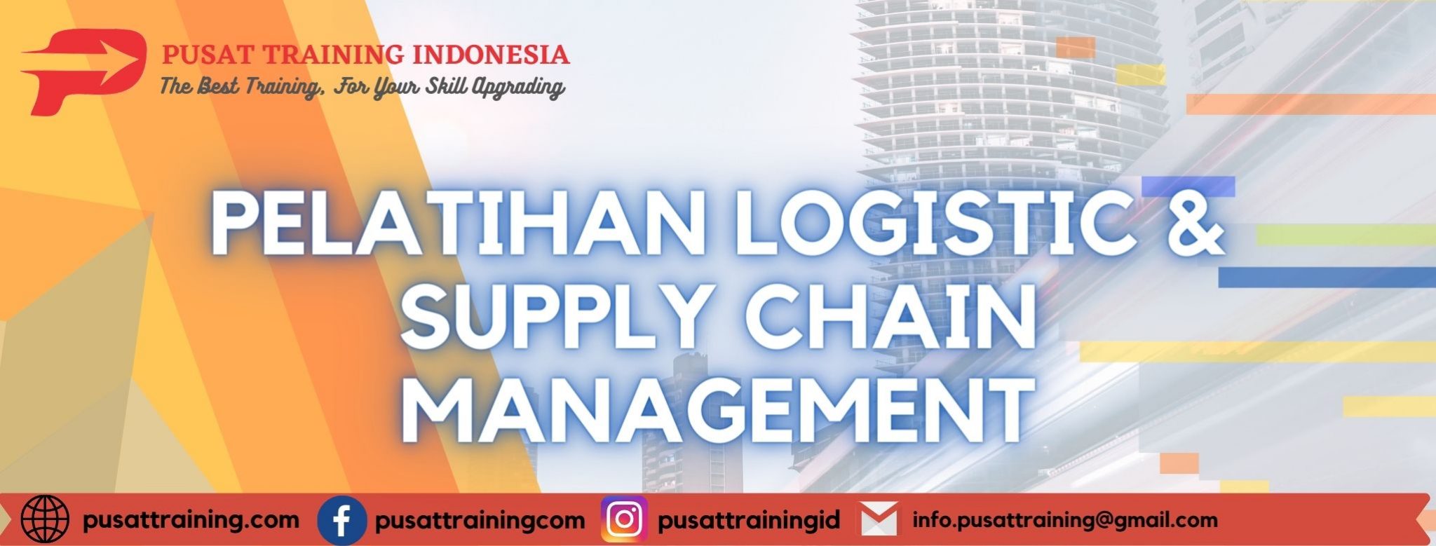 PELATIHAN LOGISTIC & SUPPLY CHAIN MANAGEMENT - Pusat Training Indonesia