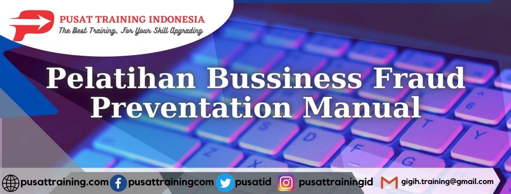 Pelatihan-Bussiness-Fraud-Preventation-Manual