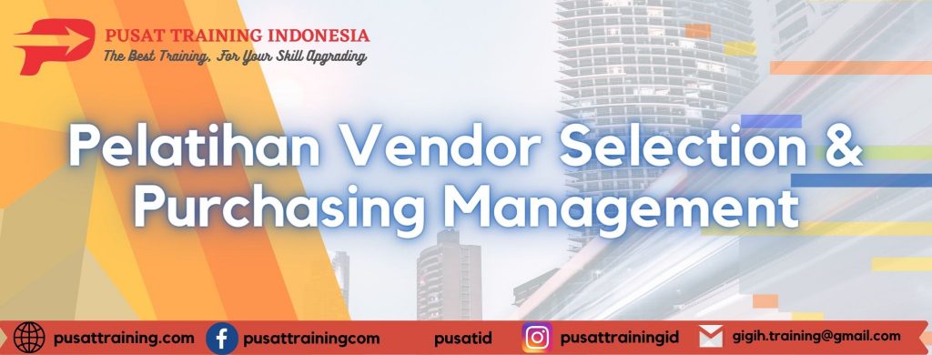 Pelatihan-Vendor-Selection-Purchasing-Management
