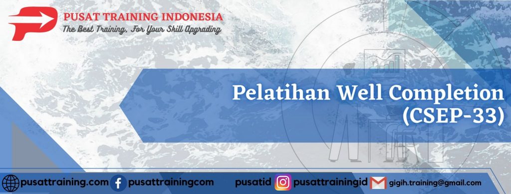 Pelatihan-Well-Completion-CSEP-33