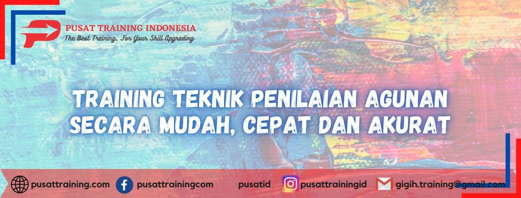Training-Teknik-Penilaian-Agunan-Secara-Mudah-Cepat-Dan-Akurat