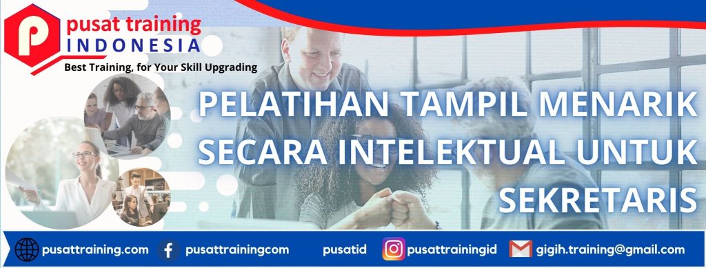 pelatihan-tampil-menarik-secara-intelektual-untuk-sekretaris