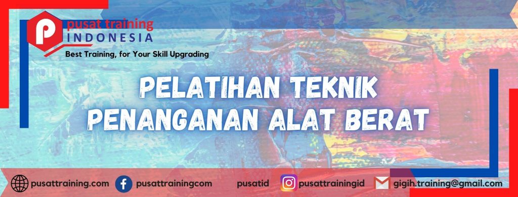 pelatihan-teknik-penanganan-alat-berat