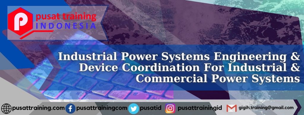 Industrial-Power-Systems-Engineering-Device-Coordination-For-Industrial-Commercial-Power-Systems