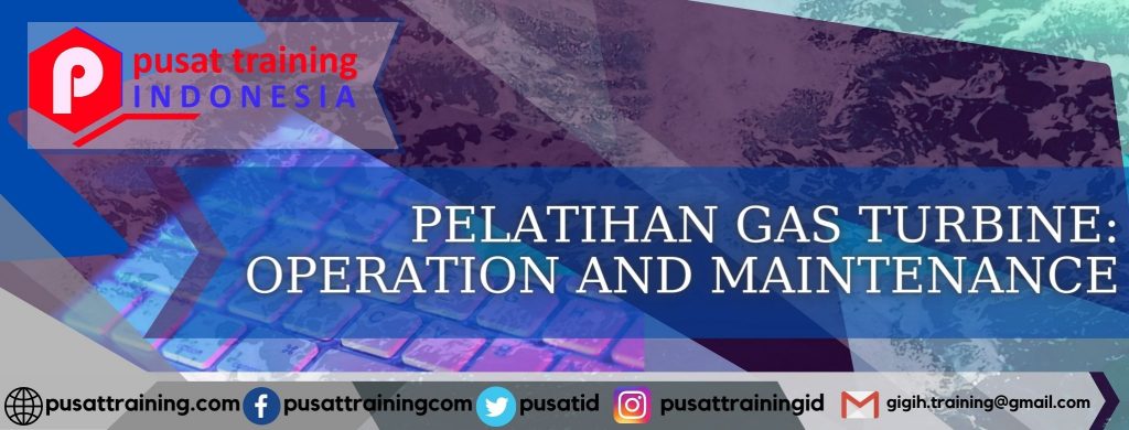pelatihan-gas-turbine-operation-and-maintenance