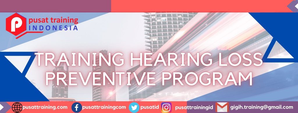 training-hearing-loss-preventive-program