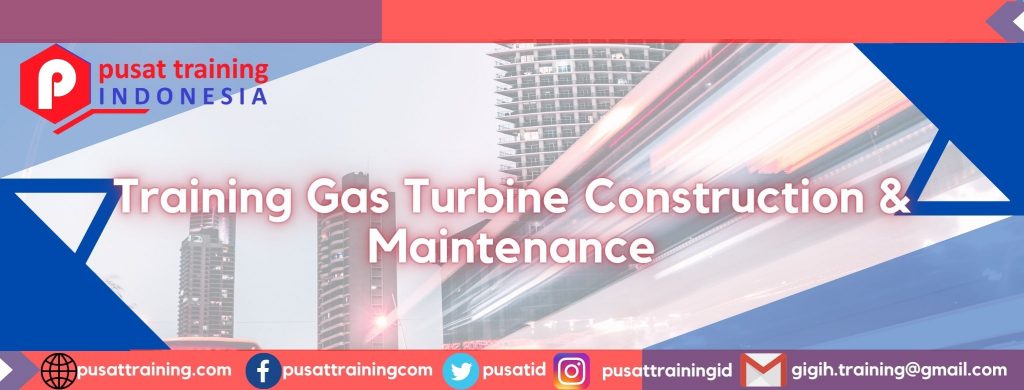 Training-Gas-Turbine-Construction-Maintenance