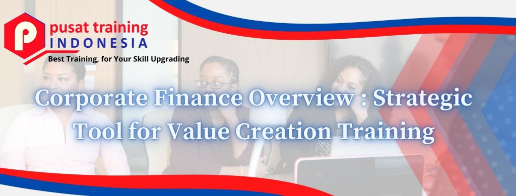 Corporate-Finance-Overview-Strategic-Tool-for-Value-Creation-Training