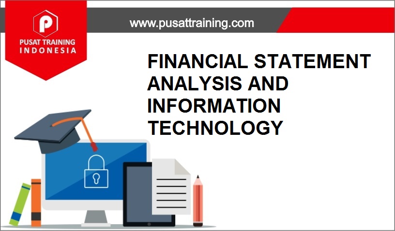 training FINANCIAL STATEMENT ANALYSIS,pelatihan FINANCIAL STATEMENT ANALYSIS,training FINANCIAL STATEMENT ANALYSIS Batam,training FINANCIAL STATEMENT ANALYSIS Bandung,training FINANCIAL STATEMENT ANALYSIS Jakarta,training FINANCIAL STATEMENT ANALYSIS Jogja,training FINANCIAL STATEMENT ANALYSIS Malang,training FINANCIAL STATEMENT ANALYSIS Surabaya,training FINANCIAL STATEMENT ANALYSIS Bali,training FINANCIAL STATEMENT ANALYSIS Lombok,pelatihan FINANCIAL STATEMENT ANALYSIS Batam,pelatihan FINANCIAL STATEMENT ANALYSIS Bandung,pelatihan FINANCIAL STATEMENT ANALYSIS Jakarta,pelatihan FINANCIAL STATEMENT ANALYSIS Jogja,pelatihan FINANCIAL STATEMENT ANALYSIS Malang,pelatihan FINANCIAL STATEMENT ANALYSIS Surabaya,pelatihan FINANCIAL STATEMENT ANALYSIS Bali,pelatihan FINANCIAL STATEMENT ANALYSIS Lombok