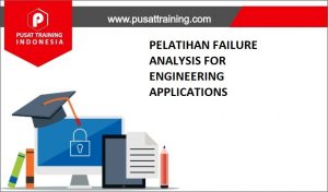 PELATIHAN-FAILURE-ANALYSIS-FOR-ENGINEERING-APPLICATIONS-300x176 Pelatihan Failur Analysis of Mechanical Component