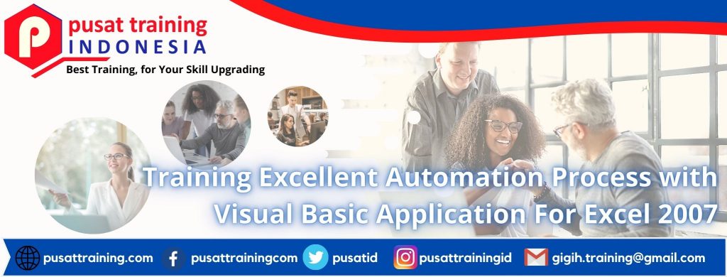 Training-Excellent-Automation-Process-with-Visual-Basic-Application-For-Excel-2007
