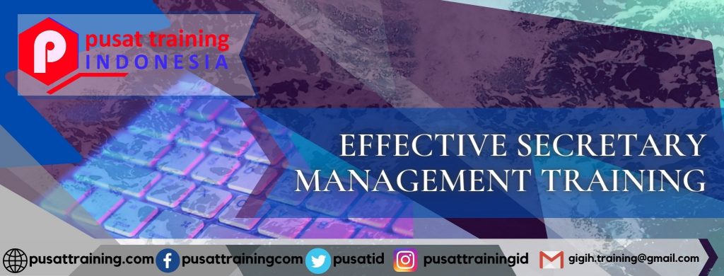 EFFECTIVE SECRETARY MANAGEMENT TRAINING