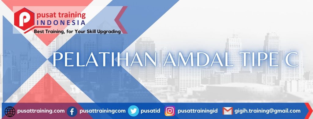 PELATIHAN AMDAL TIPE C