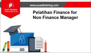 Pelatihan-Finance-for-Non-Finance-Manager-300x176 Pelatihan Finance for Non Finance Manager