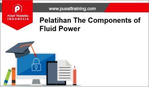 Pelatihan-The-Components-of-Fluid-Power-300x176 Pelatihan The Components of Fluid Power