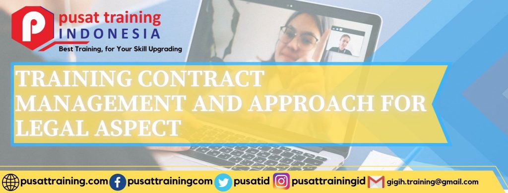 TRAINING CONTRACT MANAGEMENT AND APPROACH FOR LEGAL ASPECT