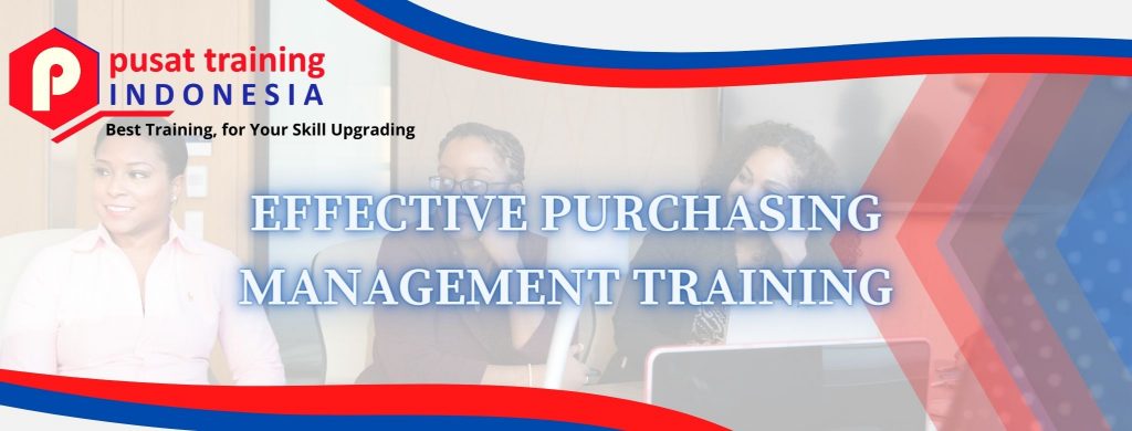 EFFECTIVE PURCHASING MANAGEMENT TRAINING 