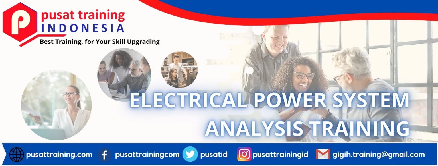 PELATIHAN ELECTRICAL POWER SYSTEM ANALYSIS – Pusat Training Indonesia