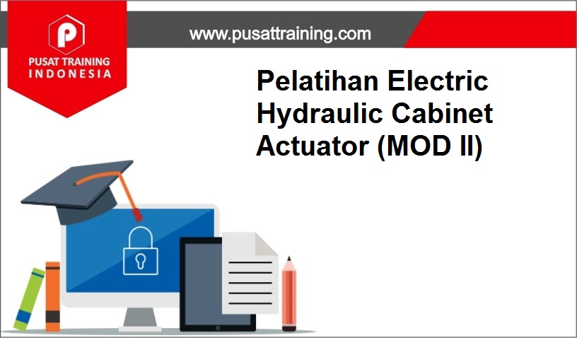 training Electric Hydraulic Cabinet Actuator ,pelatihan Electric Hydraulic Cabinet Actuator ,training Electric Hydraulic Cabinet Actuator Batam,training Electric Hydraulic Cabinet Actuator Bandung,training Electric Hydraulic Cabinet Actuator Jakarta,training Electric Hydraulic Cabinet Actuator Jogja,training Electric Hydraulic Cabinet Actuator Malang,training Electric Hydraulic Cabinet Actuator Surabaya,training Electric Hydraulic Cabinet Actuator Bali,training Electric Hydraulic Cabinet Actuator Lombok,pelatihan Electric Hydraulic Cabinet Actuator Batam,pelatihan Electric Hydraulic Cabinet Actuator Bandung,pelatihan Electric Hydraulic Cabinet Actuator Jakarta,pelatihan Electric Hydraulic Cabinet Actuator Jogja,pelatihan Electric Hydraulic Cabinet Actuator Malang,pelatihan Electric Hydraulic Cabinet Actuator Surabaya,pelatihan Electric Hydraulic Cabinet Actuator Bali,pelatihan Electric Hydraulic Cabinet Actuator Lombok