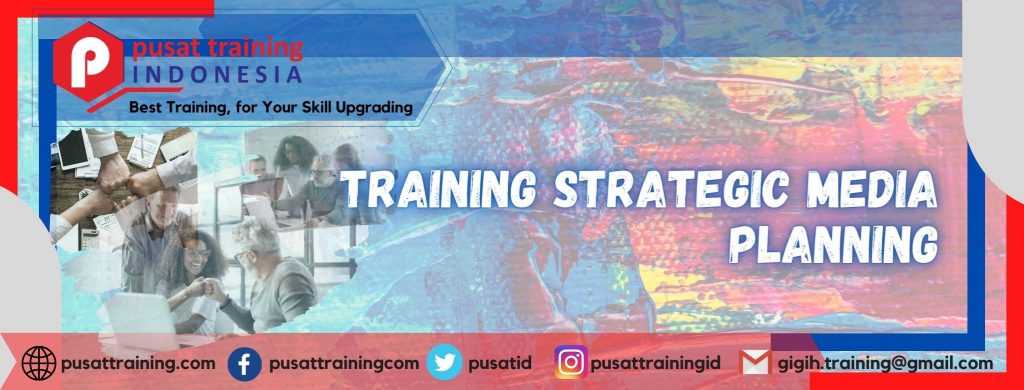Training Strategic Media Planning