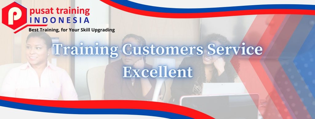 Training Customers Service Excellent
