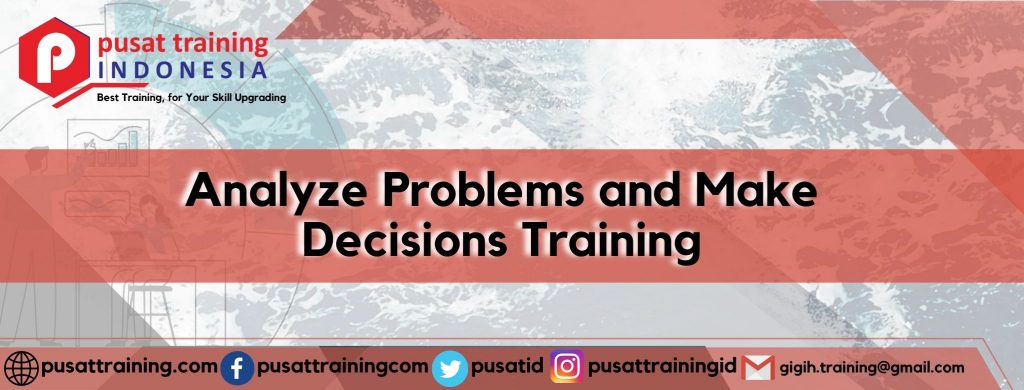 Analyze Problems and Make Decisions Training