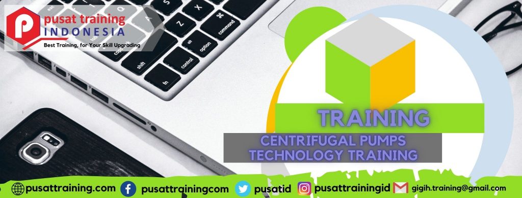 CENTRIFUGAL PUMPS TECHNOLOGY TRAINING 