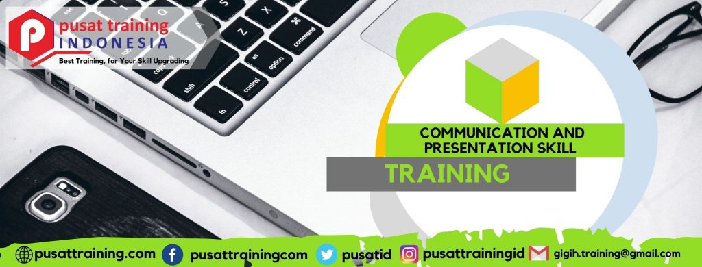 COMMUNICATION AND PRESENTATION SKILL TRAINING