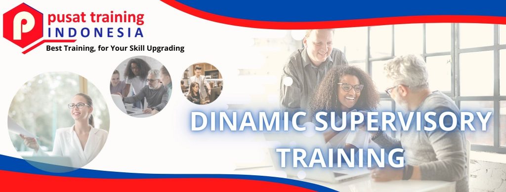 DINAMIC SUPERVISORY TRAINING