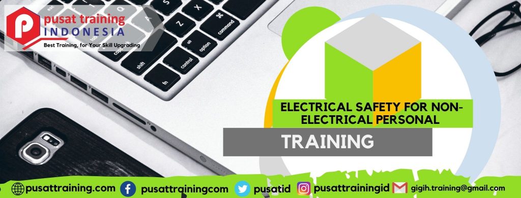 ELECTRICAL SAFETY FOR NON-ELECTRICAL PERSONAL TRAINING 