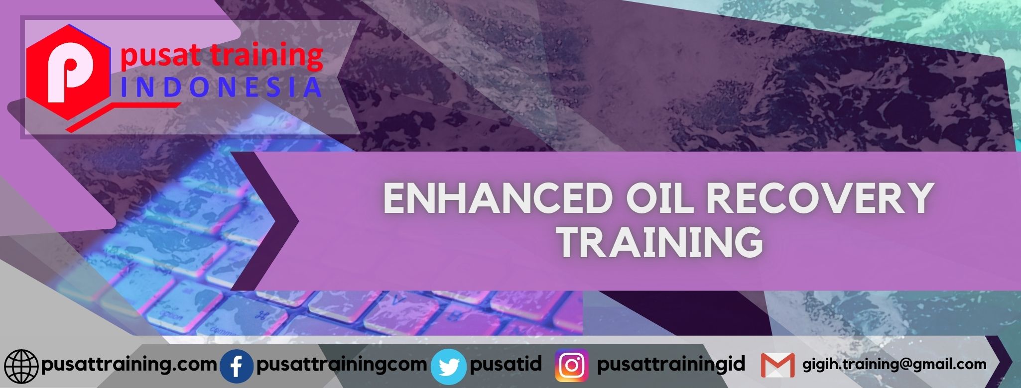 ENHANCED OIL RECOVERY TRAINING