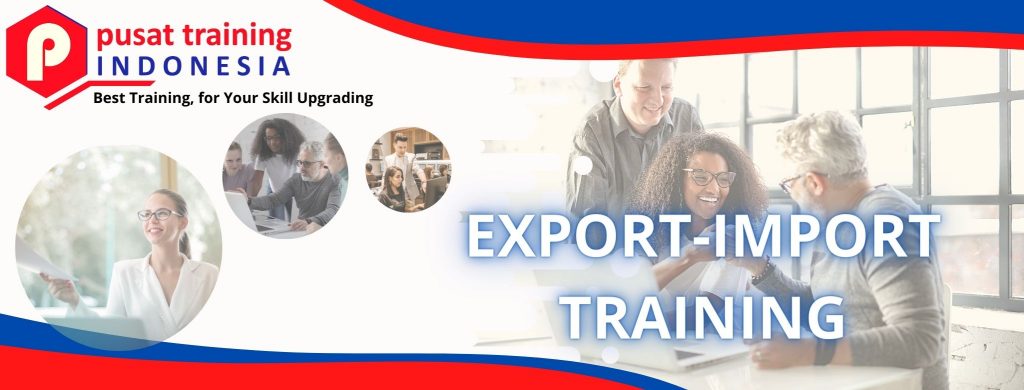 EXPORT-IMPORT TRAINING 