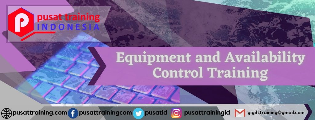 Equipment and Availability Control Training 