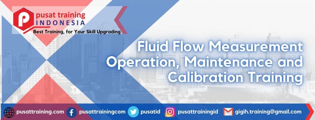 Fluid Flow Measurement Operation, Maintenance and Calibration Training