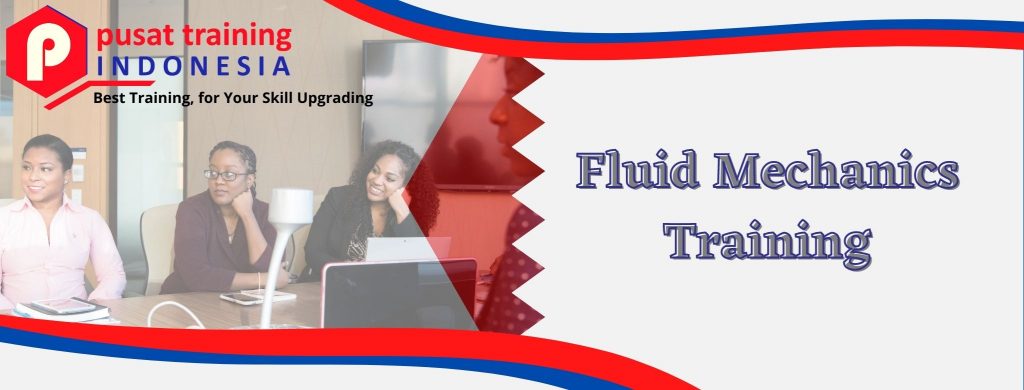 Fluid Mechanics Training