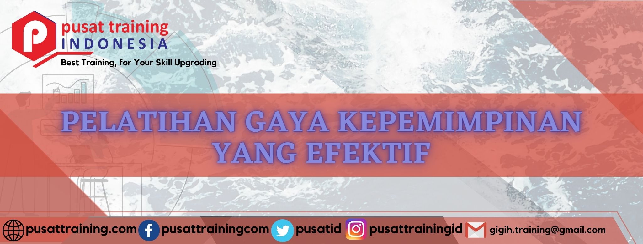 PELATIHAN GAYA KEPEMIMPINAN YANG EFEKTIF