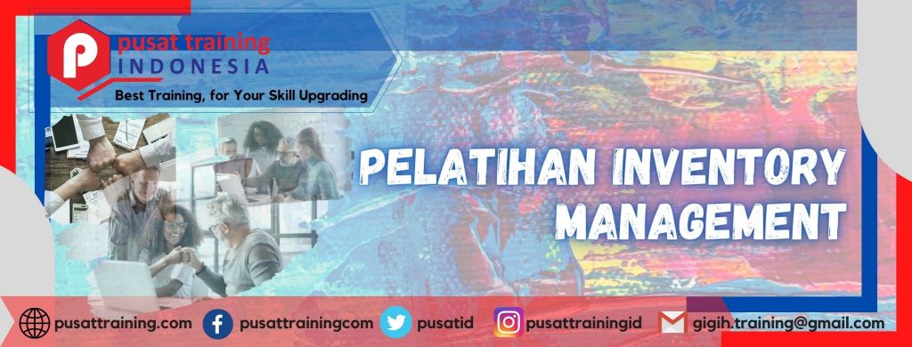 PELATIHAN INVENTORY MANAGEMENT